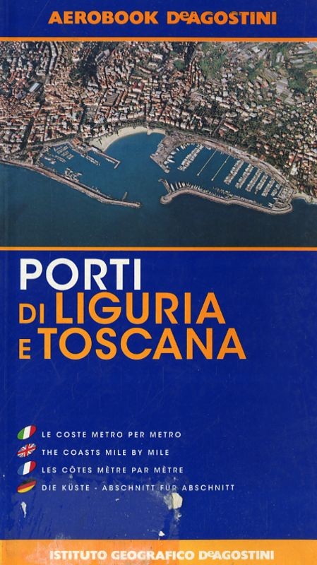 PORTI DI LIGURIA E TOSCANA