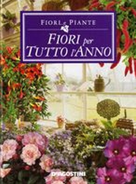 FIORI PER TUTTO L'ANNO