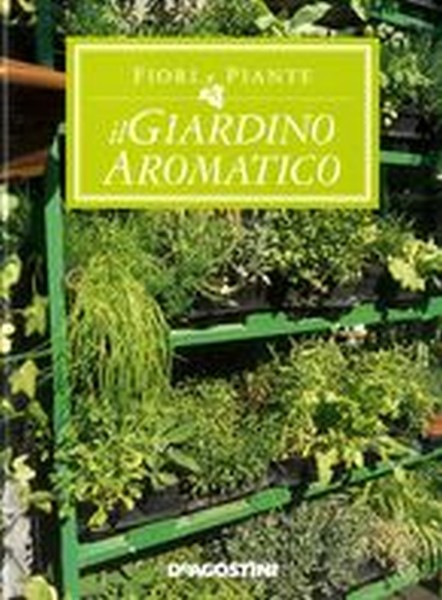 GIARDINO AROMATICO (IL)