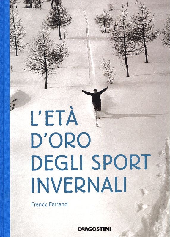 ETA' D'ORO DEGLI SPORT INVERNALI