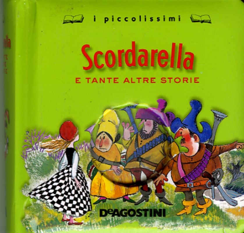 SCORDARELLA E TANTE ALTRE STORIE