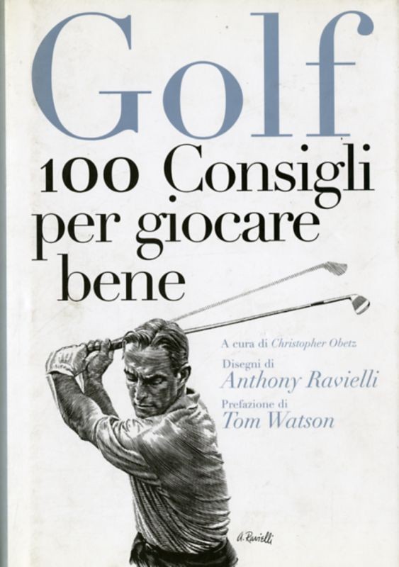 GOLF 100 CONSIGLI PER GIOCARE BENE