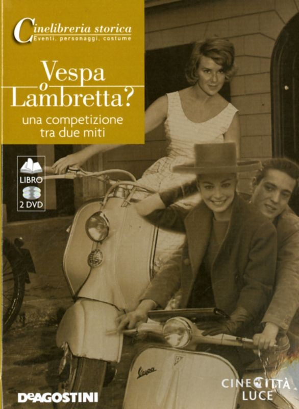 VESPA O LAMBRETTA ? + 2 DVD