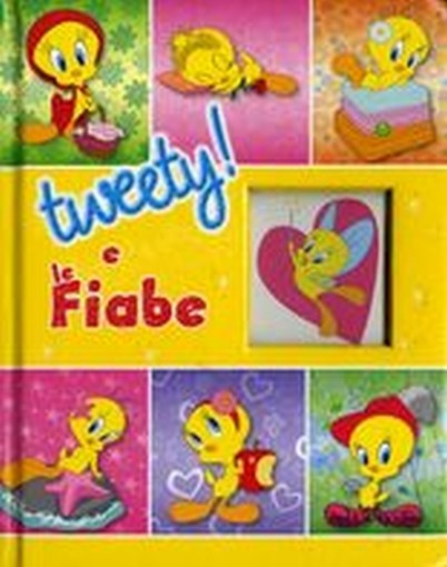 TWEETY E LE FIABE