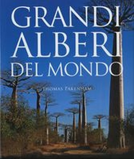 GRANDI ALBERI DEL MONDO Pakenham Thomas