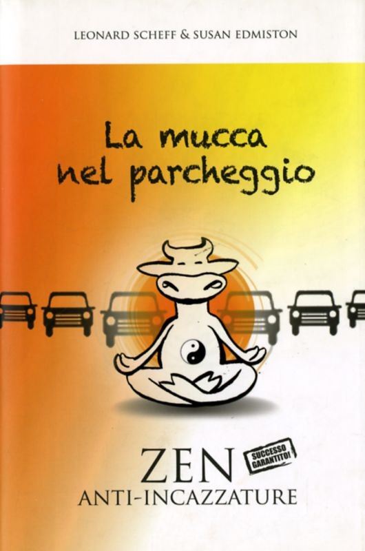 MUCCA NEL PARCHEGGIO (LA)