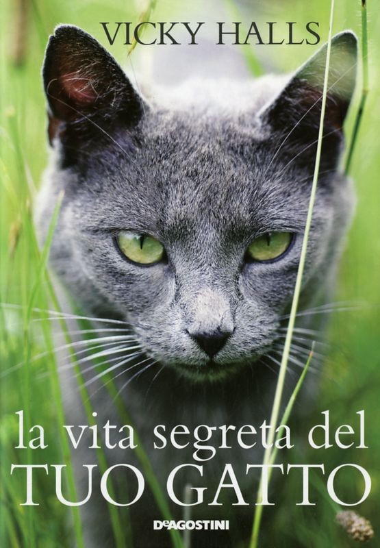 VITA SEGRETA DEL TUO GATTO (LA)
