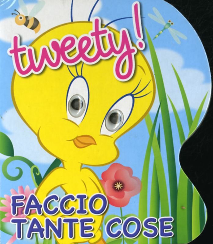 TWEETY FACCIO TANTE COSE