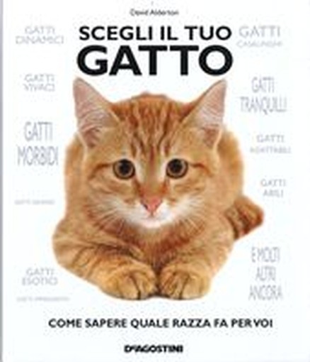 SCEGLI IL TUO GATTO Alderton David
