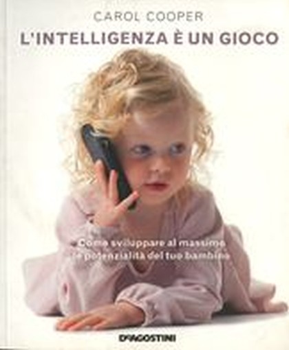 INTELLIGENZA E'UN GIOCO (L') Cooper Carol