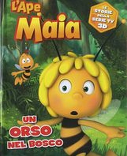 APE MAIA UN ORSO NEL BOSCO aa.vv