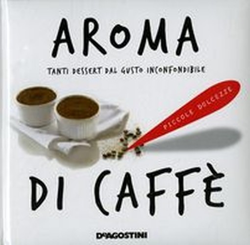 AROMA DI CAFFE' aa.vv