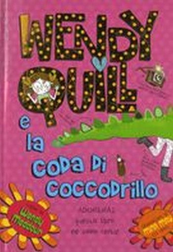 WENDY QUILL E LA CODA DI COCCODRILL Meddour Wendy