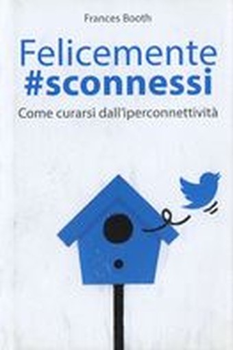 FELICEMENTE SCONNESSI Booth Frances