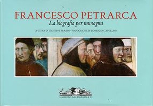 FRANCESCO PETRARCA - LA BIOGRAFIA