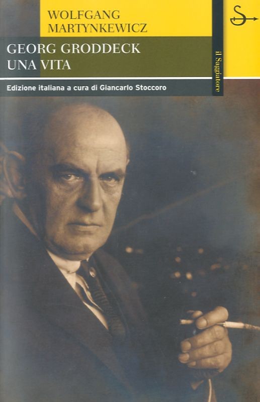 GEORG GRODDECK UNA VITA