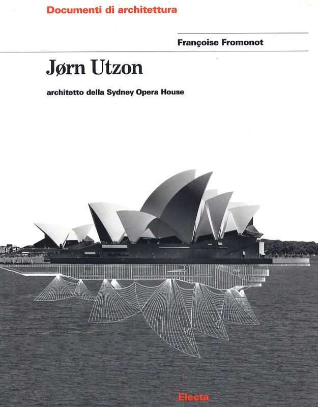 JORN UTZON ARCHITETTO DELLA SYDNEY