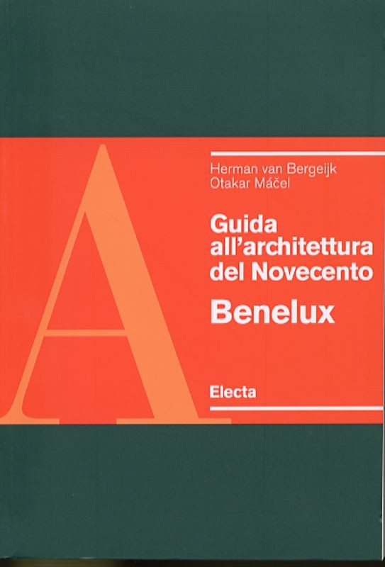 BENELUX - GUIDA ALL'ARCHITETTURA