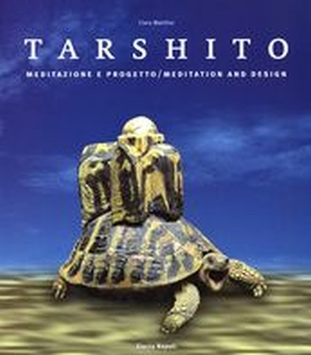 TARSHITO MEDITAZIONE E PROGETTO