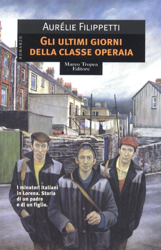 ULTIMI GIORNI DELLA CLASSE OPERAIA