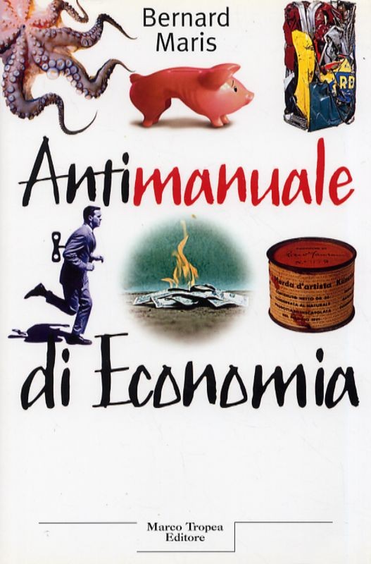 ANTIMANUALE DI ECONOMIA