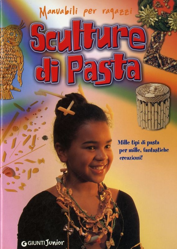 SCULTURA DI PASTA