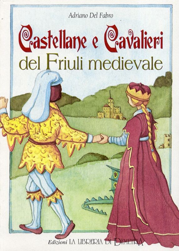 CASTELLANE E CAVALIERI DEL FRIULI M