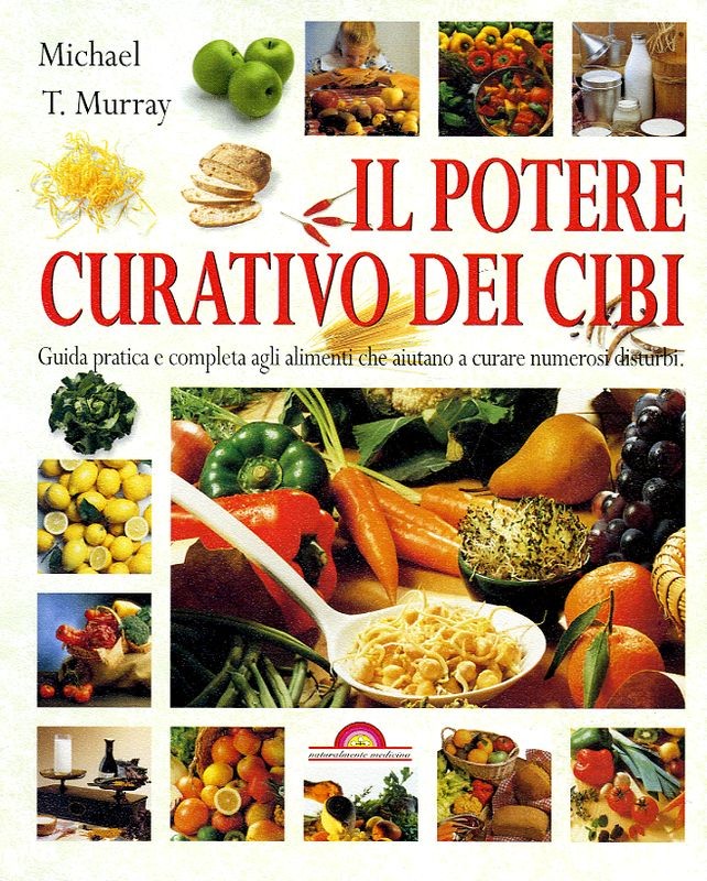 POTERE CURATIVO DEI CIBI (IL)