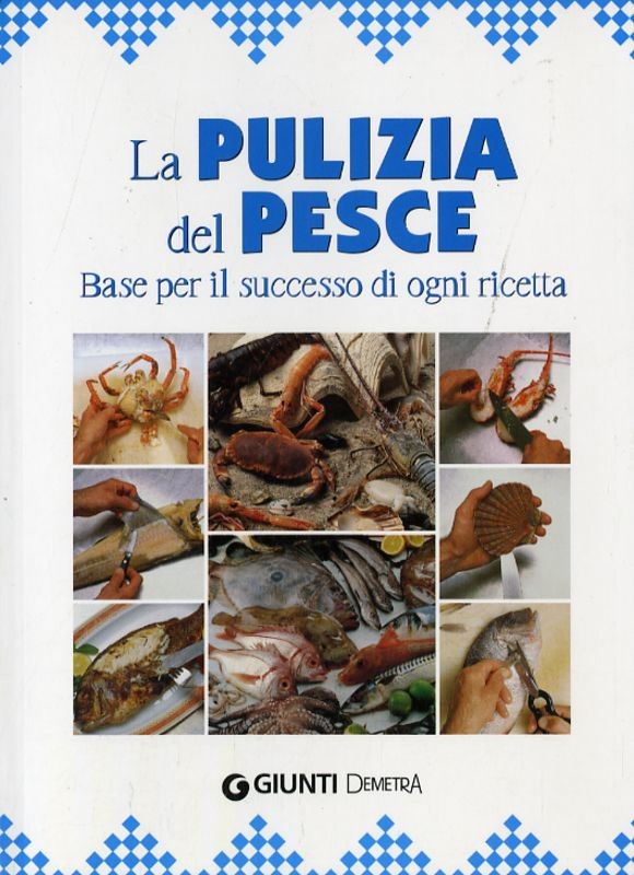 PULIZIA DEL PESCE (LA)