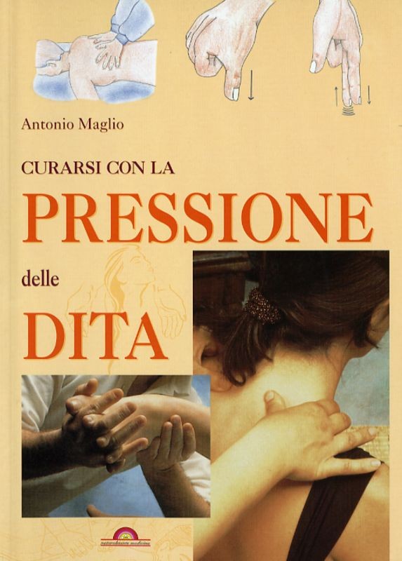 CURARSI CON LA PRESSIONE DELLE DITA