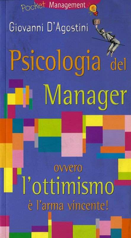 PSICOLOGIA DEL MANAGER OVVERO L'OTT