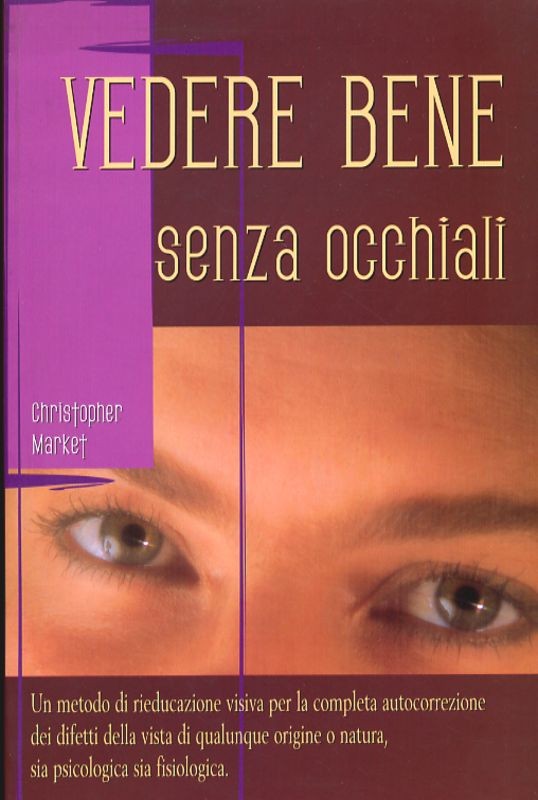 VEDERE BENE SENZA OCCHIALI