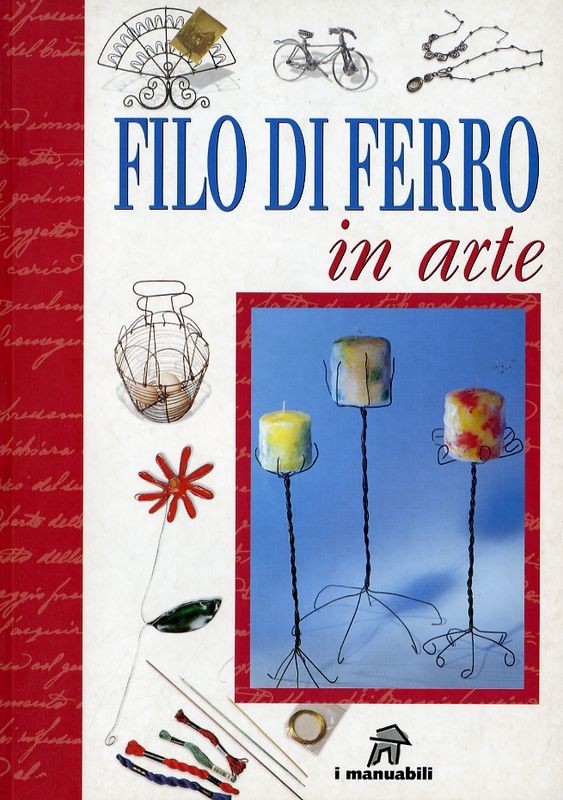 FILO DI FERRO IN ARTE