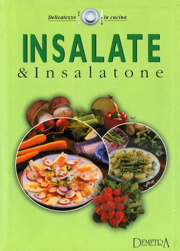INSALATE & INSALATONE