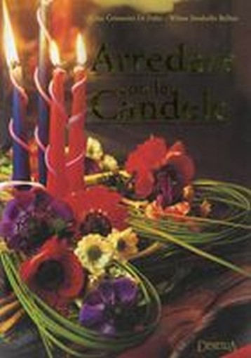 ARREDARE CON LE CANDELE Di Fidio Gina