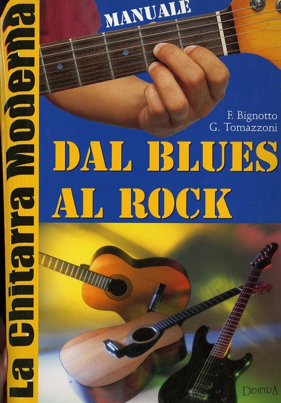 CHITARRA MODERNA DAL BLUES AL ROCK