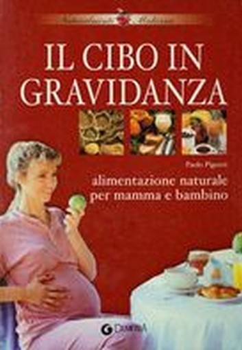 CIBO IN GRAVIDANZA (IL)
