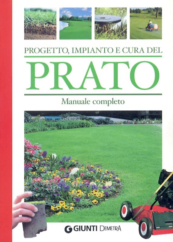 PROGETTO IMPIANTO E CURA DEL PRATO