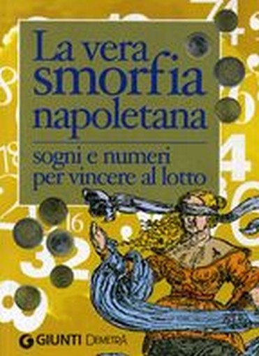 VERA SMORFIA NAPOLETANA (LA)