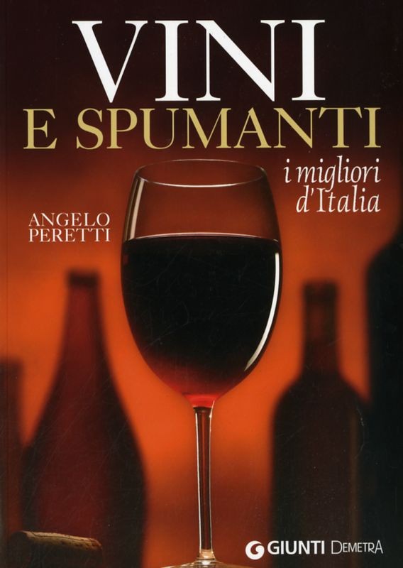 VINI E SPUMANTI I MIGLIORI D'ITALIA