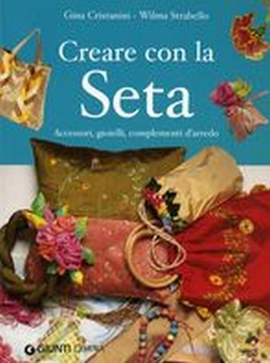 CREARE CON LA SETA