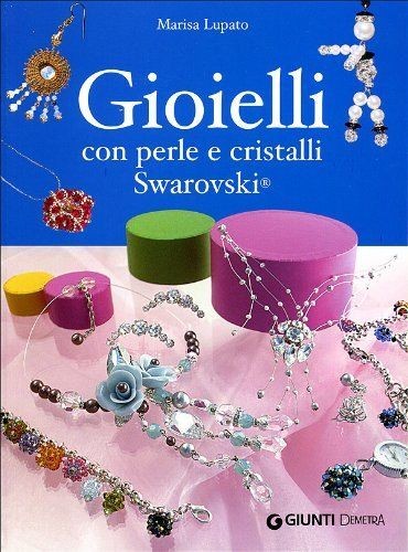 GIOIELLI CON PERLE E CRISTALLI SWARGIOIELLI CON PERLE E CRISTALLI SWARGIOIELLI CON PERLE E CRISTALLI SWARGIOIELLI CON PERLE E CRISTALLI SWARGIOIELLI CON PERLE E CRISTALLI SWARGIOIELLI CON PERLE E CRISTALLI SWARGIOIELLI CON PERLE E CRISTALLI SWARGIOIELLI C