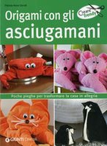 ORIGAMI CON GLI ASCIUGAMANI
