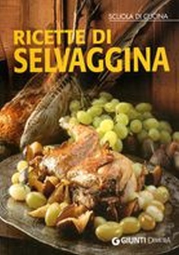 RICETTE DI SELVAGGINA
