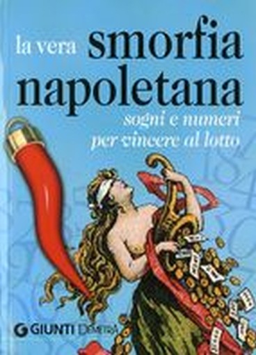 VERA SMORFIA NAPOLETANA (LA)
