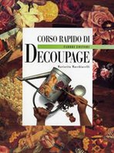 CORSO RAPIDO DI DECOUPAGE