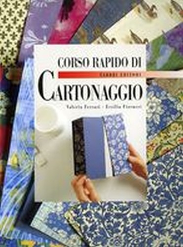 CORSO RAPIDO DI CARTONAGGIO