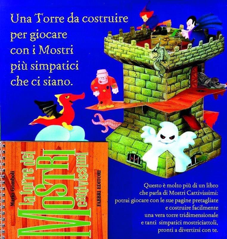 TORRE DEI MOSTRI CATTIVISSIMI (LA)