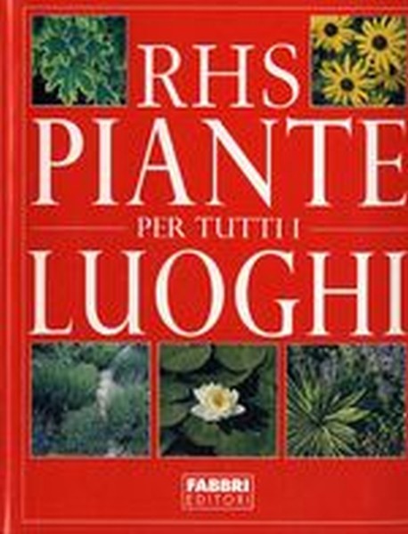 RHS PIANTE PER TUTTI I LUOGHI