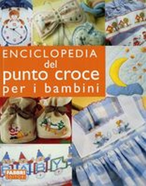 ENCICLOPEDIA DEL PUNTO CROCE PER I